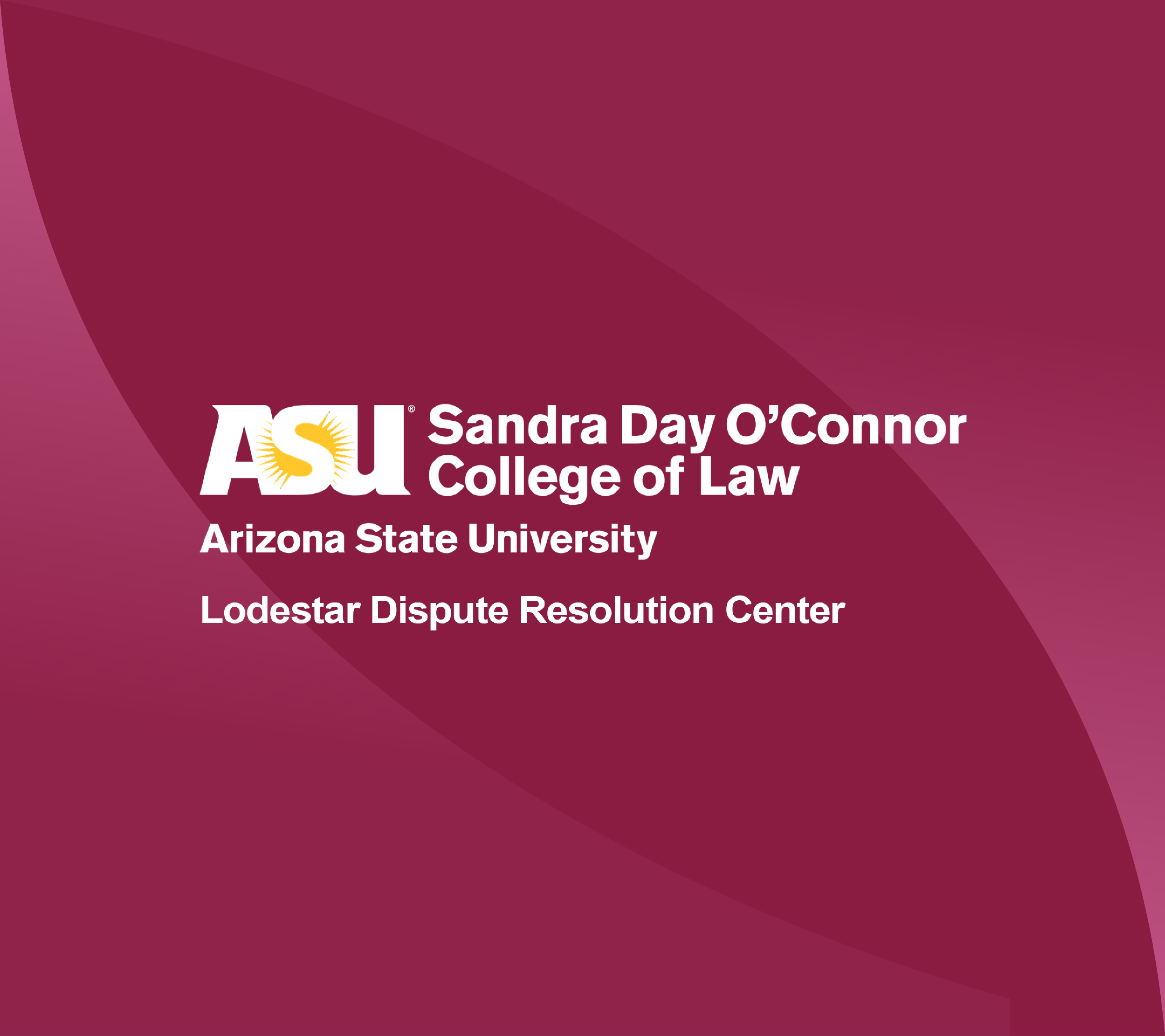 Arizona State University (ASU)_Sandra Day O'Connor College of Law