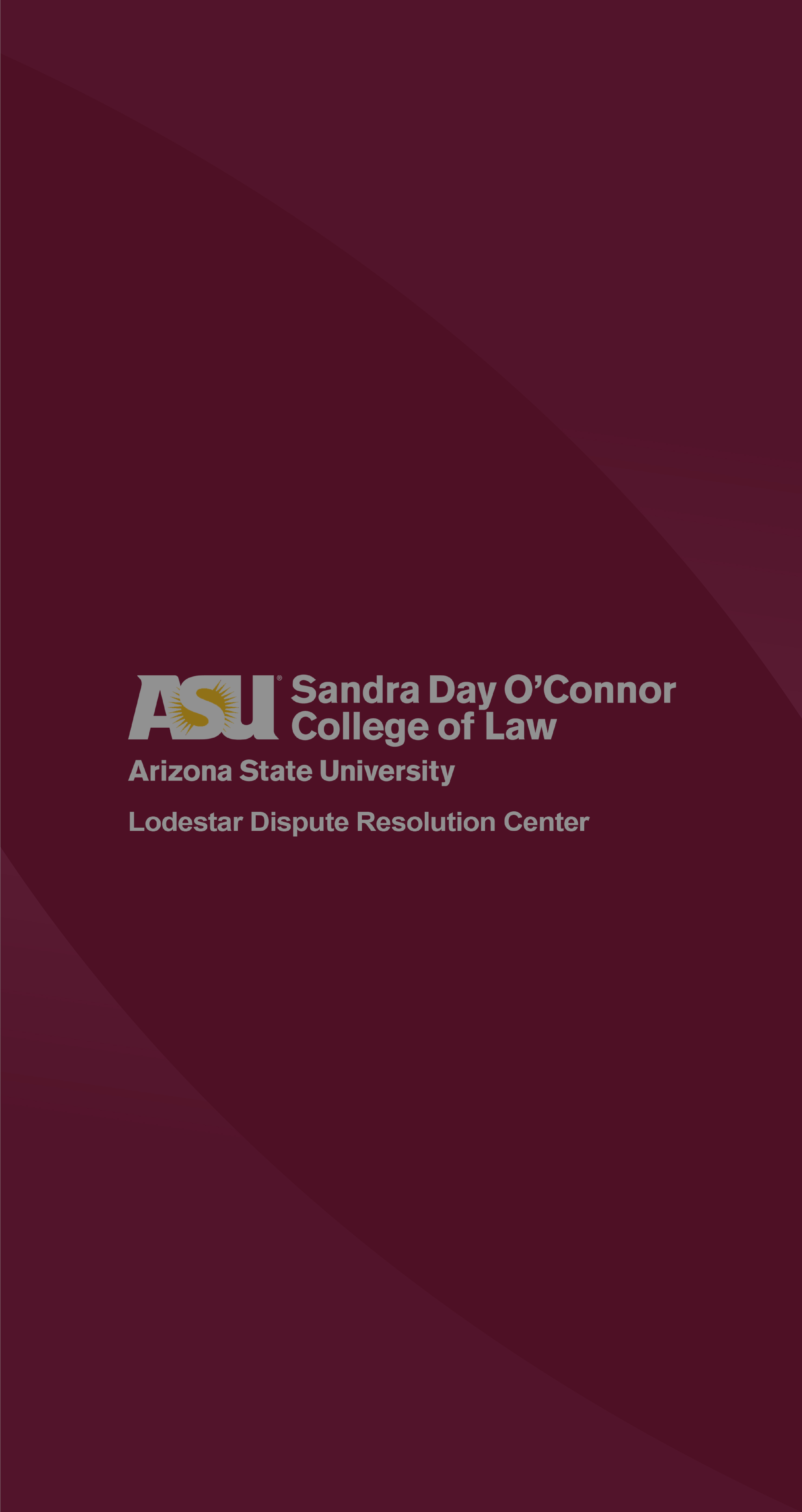 Arizona State University (ASU)_Sandra Day O'Connor College of Law